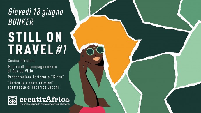 CreativAfrica: Still On Travel inaugura a Torino giovedì 18/06 con lo spettacolo di Federico Sacchi